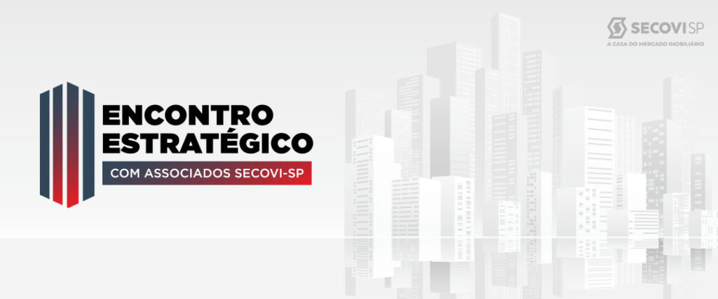 gestão de condomínios - encontro estratégico Secovi-SP com debate sobre mercado imobiliário e tendências para administradoras